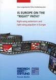 Is Europe on the "right" path? Right-wing extremism and right-wing populism in Europe