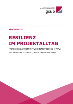 Oben links im Bild ist das Logo der gsub abgebildet. In der Mitte steht in rosa Resilienz im Projektalltag. Im der unteren Bildhälfte sind sich überlappende dunkel- und hellrosa Dreiecke eingefügt.