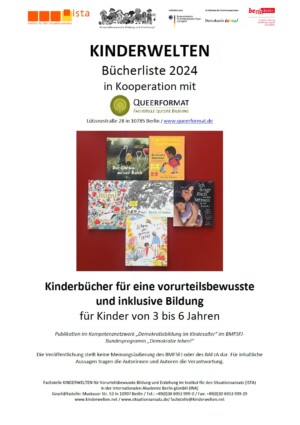 Auf dem Bild steht Kinderwelten. Bücherliste 2024 in Kooperation mit Queerformat. Darunter sind ein paar Cover der angesprochenen Kinderbücher abgebildet. Unter denen steht Kinderbücher für eine vorurteilsbewusste und inklusive Bildung für Kinder von 3 bis 6 Jahren