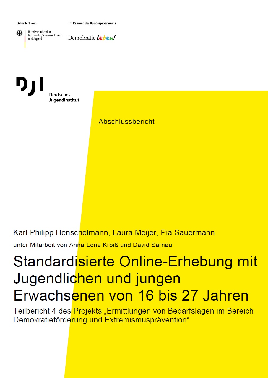 Das Bild ist in weißer und gelber Farbe unterteilt. Darauf steht mit schwarzer Schrift geschrieben Standardisierte Online-Erhebung mit Jugendlichen und jungen Erwachsenen von 16 bis 27 Jahren. Teilbericht 4 des Projekts „Ermittlungen von Bedarfslagen im Bereich Demokratieförderung und Extremismusprävention“