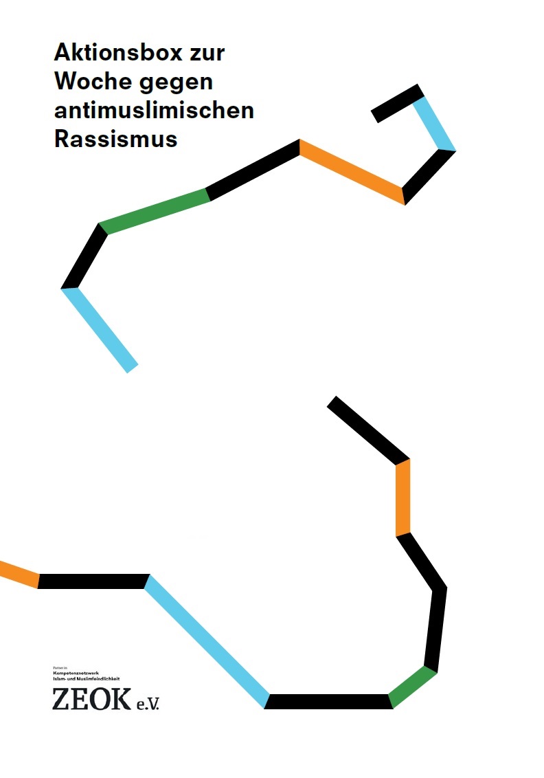 Auf dem Bild steht Aktionsbox zur Woche gegen antimuslimischen Rassismus. Darunter sind zwei unterschiedlich geschlängelte Linien platziert, die jeweils beide gefärbt sind mit den Farben blau, schwarz, grün und orange. Am unteren rechten Bildrand steht noch ZEOK e. V.