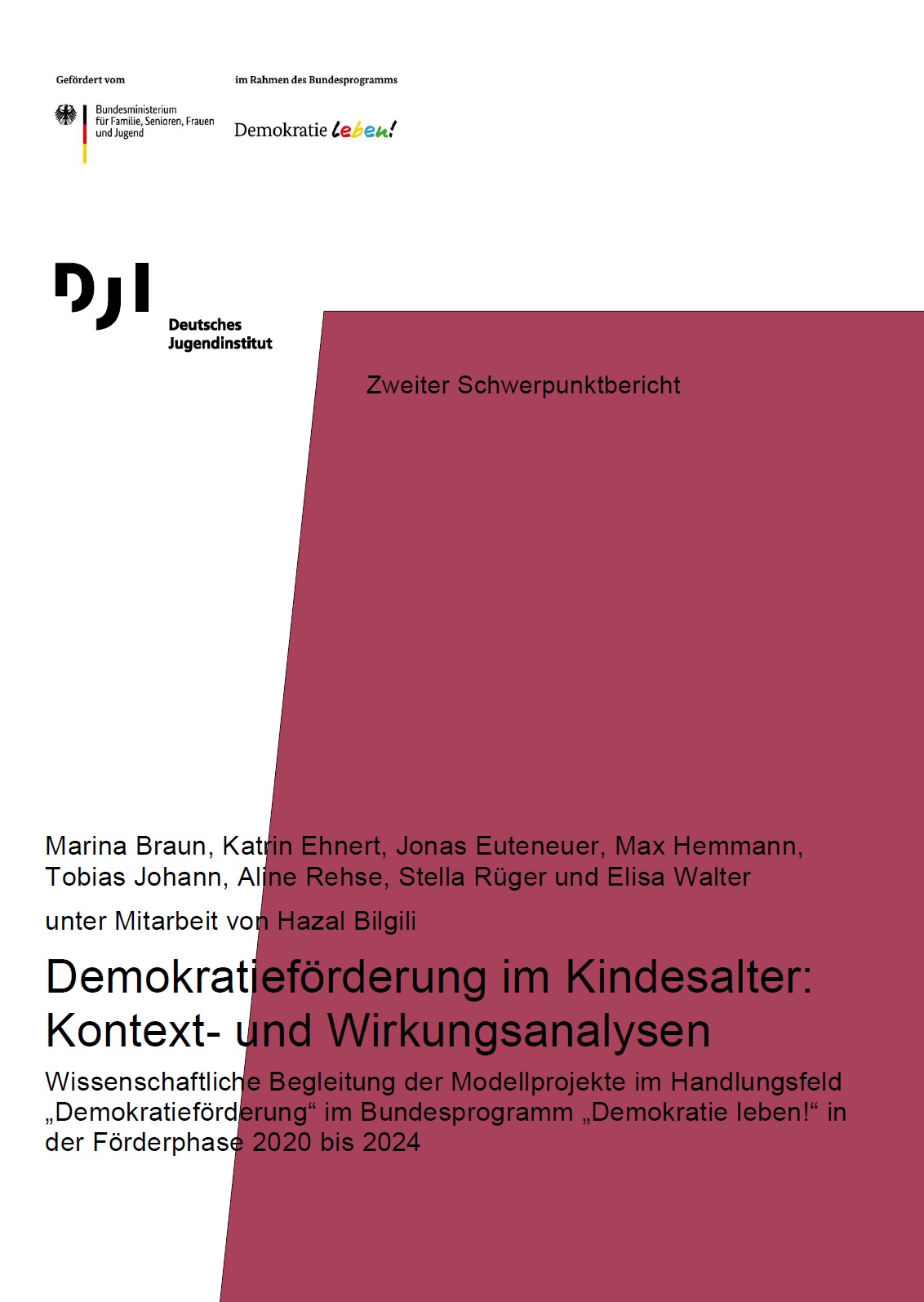 Das Cover ist zweifarbig. Es ist weiß und auf der rechten Seite ist ein lilafarbener breiter Balken, der mehr als die Hälfte des Bildes einnimmt. In der Mitte steht der Titel Demokratieförderung im Kindesalter_ Kontext- und Wirkungsanalysen