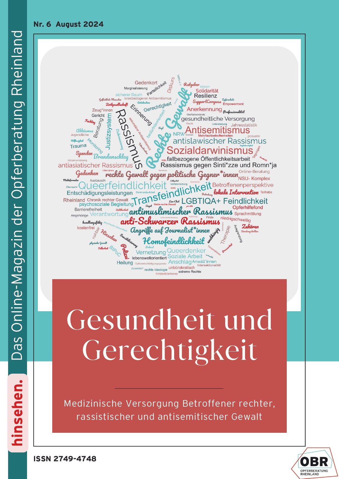 In der Mitte des Bildes sind viele Schlagworte, die alle so angeordnet sind, dass sie einen großen Kreis bilden. Darunter ist ein rot-gefülltes Rechteck eingefügt, in dem mit weißer Farbe geschrieben steht Gesundheit und Gerechtigkeit. Links und oben steht Hinsehen Nr. 6 1/2024