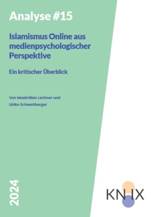 Das Bild hat einen überwiegend grünen Hintergrund. Auf der rechten Seite des Bildes ist ein weißer Rand. Unten links auf der Seite ist das Logo der Fachstelle Kompetenznetzwerk Islamistischer Extremismus abgebildet. Oben rechts steht der Titel der Fachinformation: Analyse #15 Islamismus Online aus medienpsychologischer Perspektive