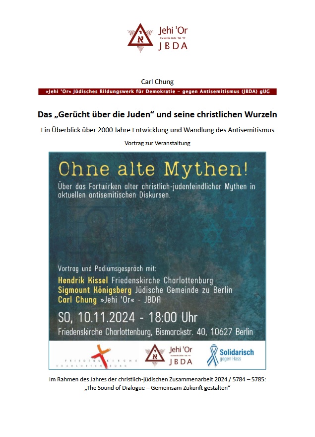 Das Titelbild zeigt einen dunklen, blau-grünen Flyer, darauf steht der Titel der Veranstaltungsreihe: Ohne alte Mythen! Dem Flyer sind verschiedene Informationen wie Datum und Vorträge. Zudem sind die Logos der Träger abgezeichnet. Darüber steht der Titel der Vortrags-Dokumentation: Das „Gerücht über die Juden“ und seine christlichen Wurzeln Ein Überblick über 2000 Jahre Entwicklung und Wandlung des Antisemitismus.