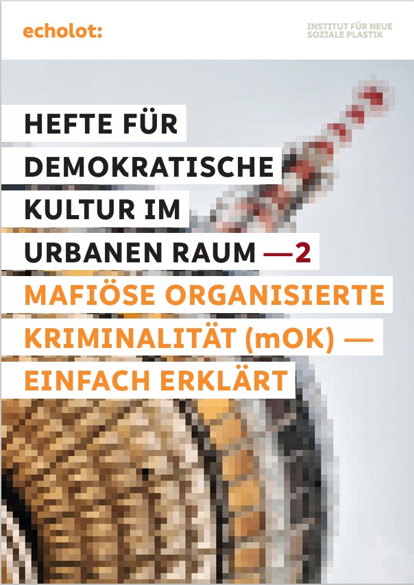 Das Bild ist in hellen Farben gestaltet. Dargestellt ist ein verpixeltes Foto von einem Fernsehturm von unten. Darüber steht der Titel der Publikaion: Hefte für demokratische Kultur im urbanen Raum - 2. mafiöse organisierte Kriminalität (mOK) - einfach erklärt